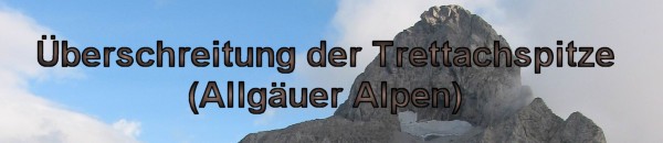 Überschreitung Trettachspitze 2002